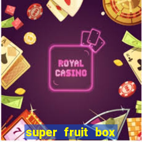 super fruit box onde comprar