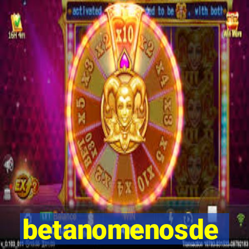 betanomenosde