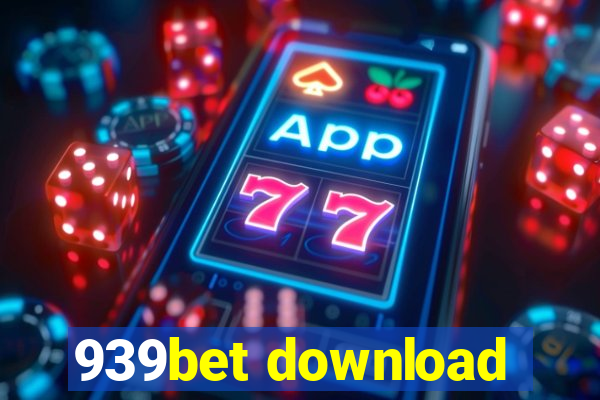 939bet download