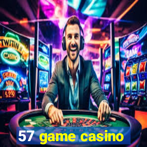 57 game casino