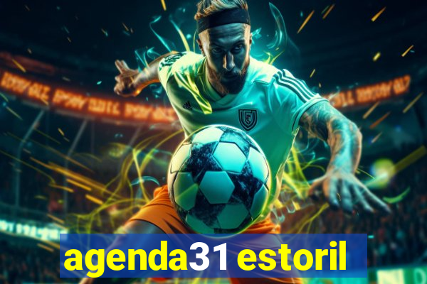 agenda31 estoril