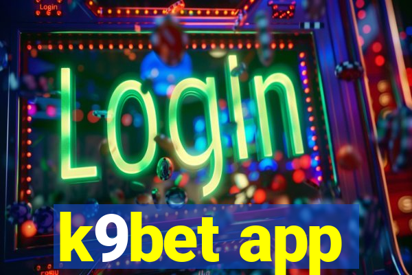 k9bet app