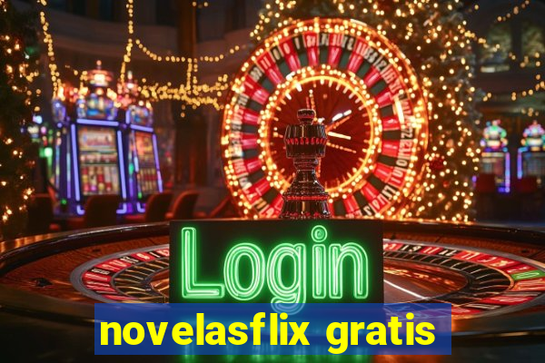 novelasflix gratis