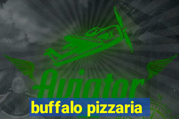 buffalo pizzaria