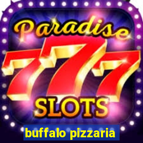 buffalo pizzaria