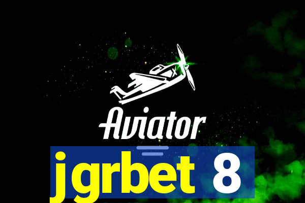 jgrbet 8