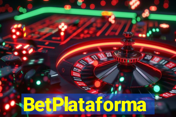 BetPlataforma