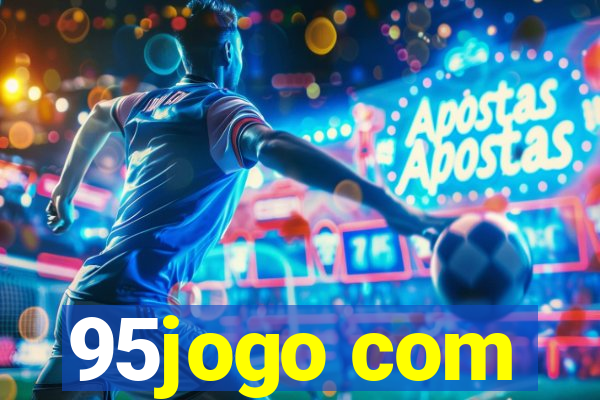 95jogo com