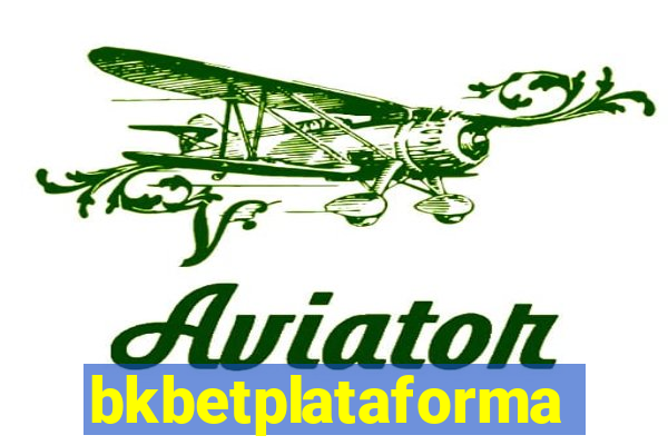 bkbetplataforma