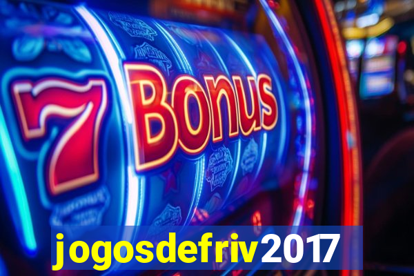 jogosdefriv2017