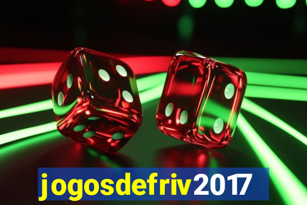 jogosdefriv2017