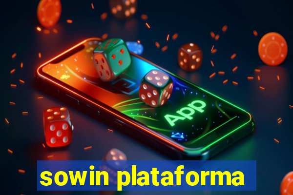 sowin plataforma