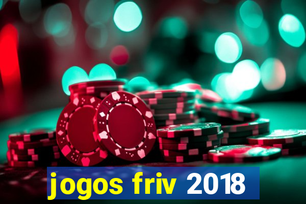 jogos friv 2018