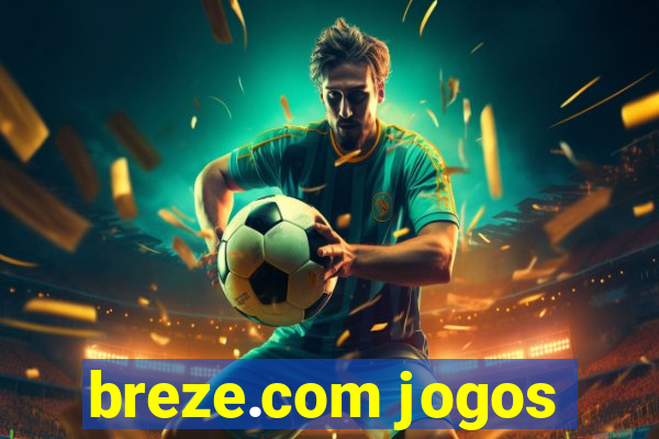 breze.com jogos