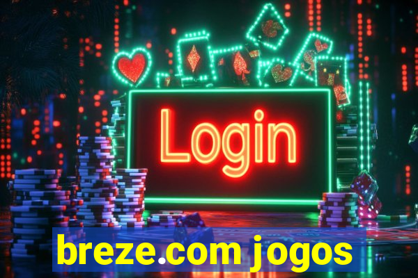 breze.com jogos