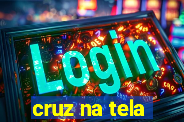 cruz na tela