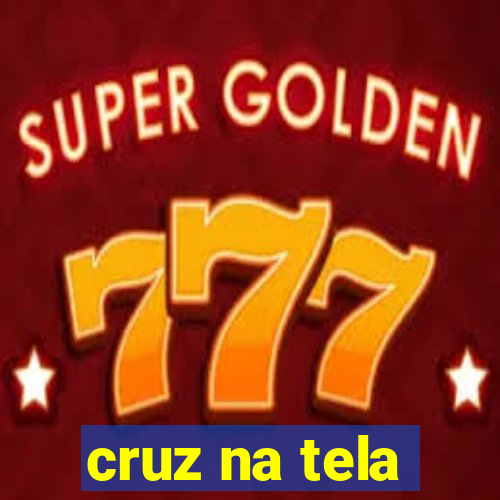 cruz na tela