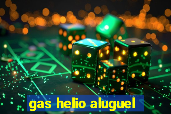 gas helio aluguel