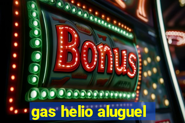 gas helio aluguel