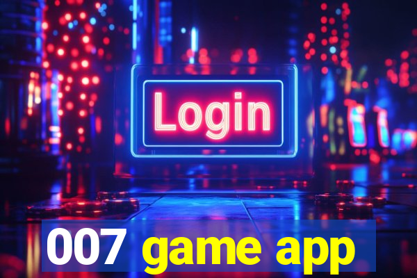 007 game app