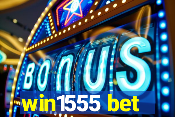 win1555 bet