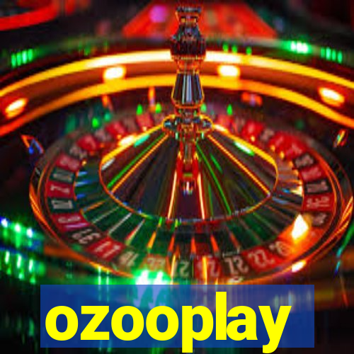 ozooplay