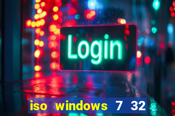 iso windows 7 32 bits pt br download