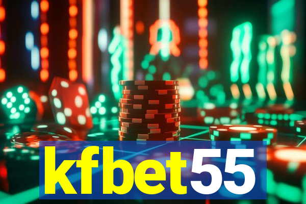 kfbet55