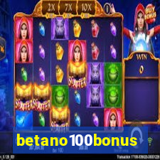 betano100bonus