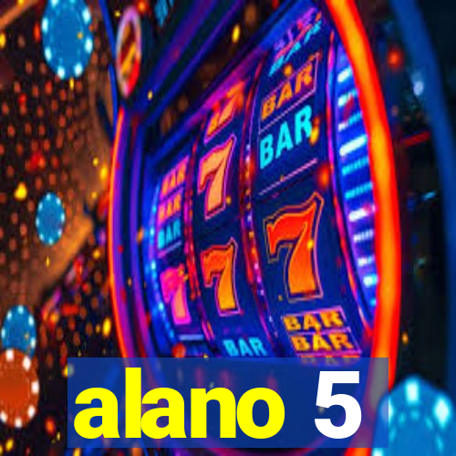 alano 5