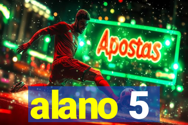 alano 5