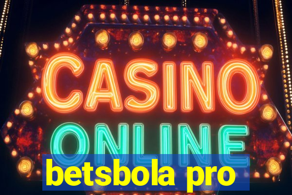 betsbola pro