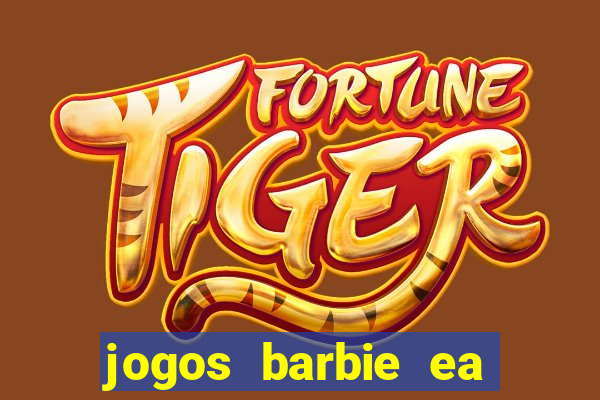 jogos barbie ea magia da moda