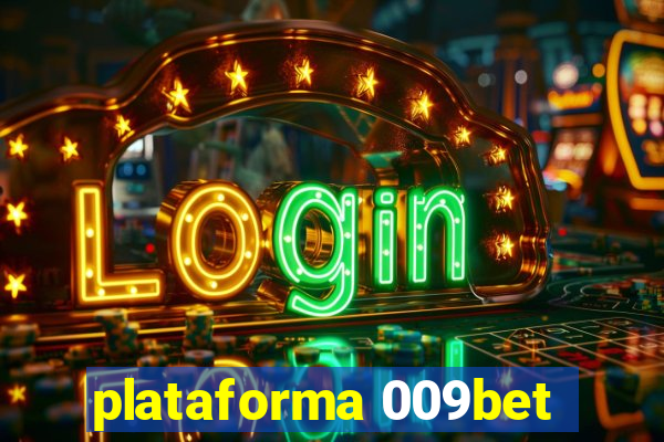 plataforma 009bet