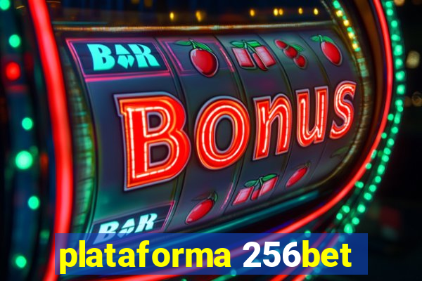 plataforma 256bet