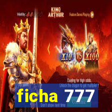 ficha 777