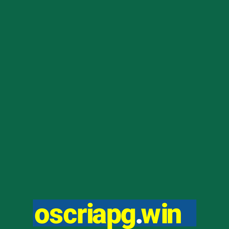 oscriapg.win