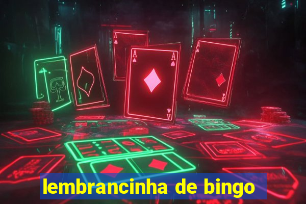 lembrancinha de bingo