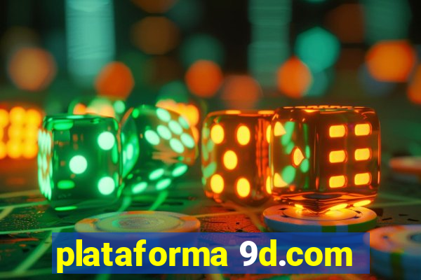 plataforma 9d.com