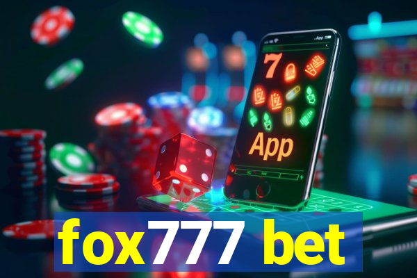 fox777 bet