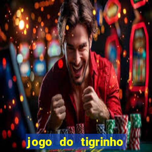 jogo do tigrinho em casa chinesa