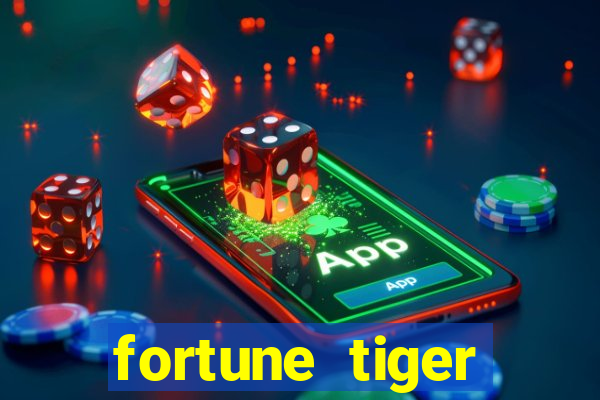 fortune tiger depósito de 5 reais