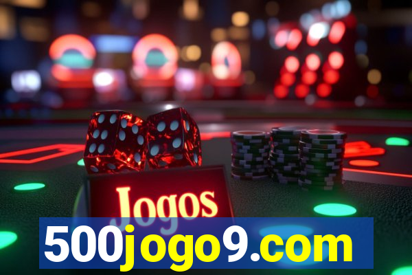 500jogo9.com