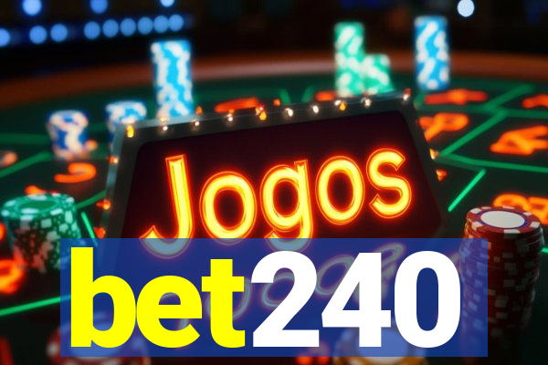 bet240