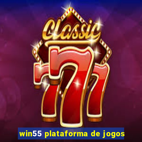 win55 plataforma de jogos