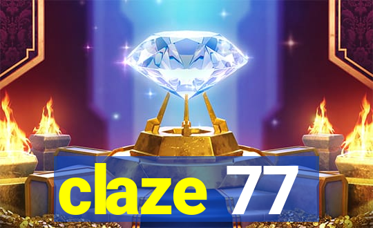 claze 77