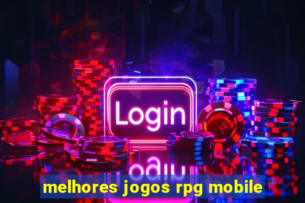 melhores jogos rpg mobile