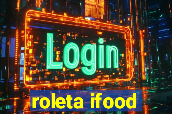 roleta ifood