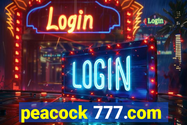 peacock 777.com