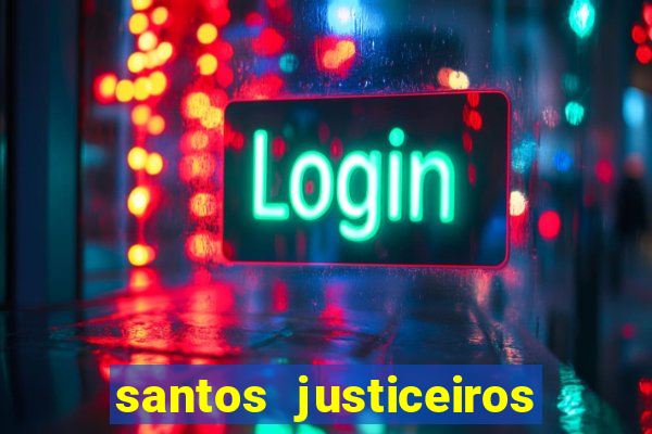 santos justiceiros 2 dublado torrent